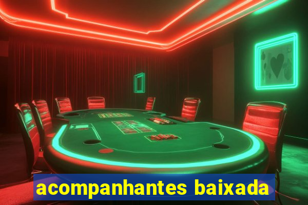 acompanhantes baixada